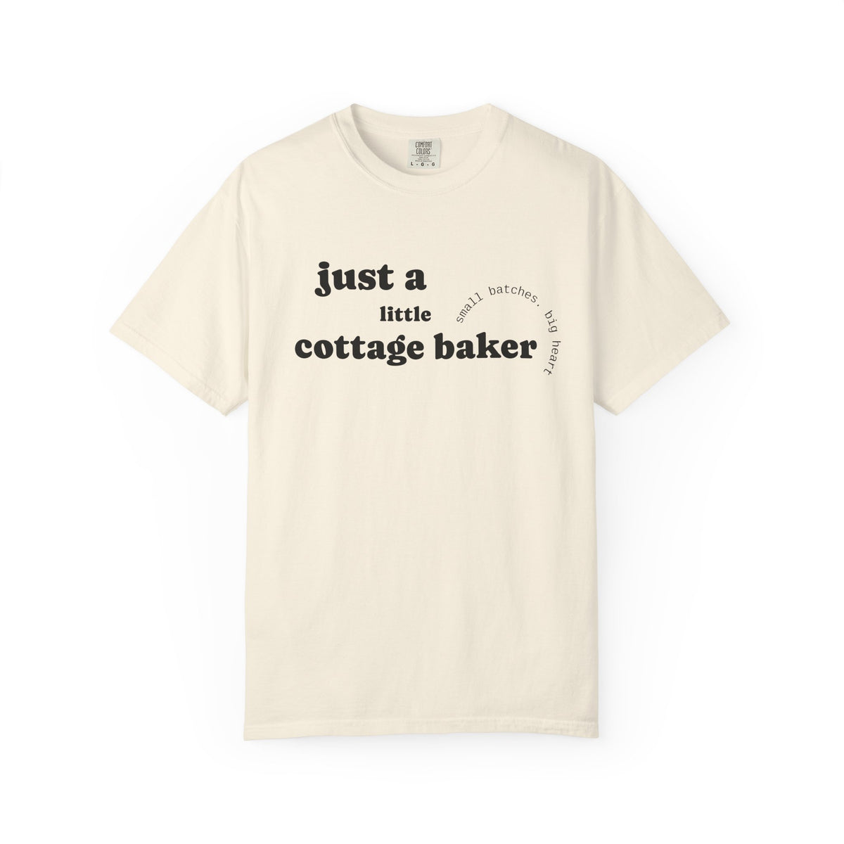 Copy of Cottage Baker T-Shirt — "Just a Little Cottage Baker" Minimal Graphic Tee