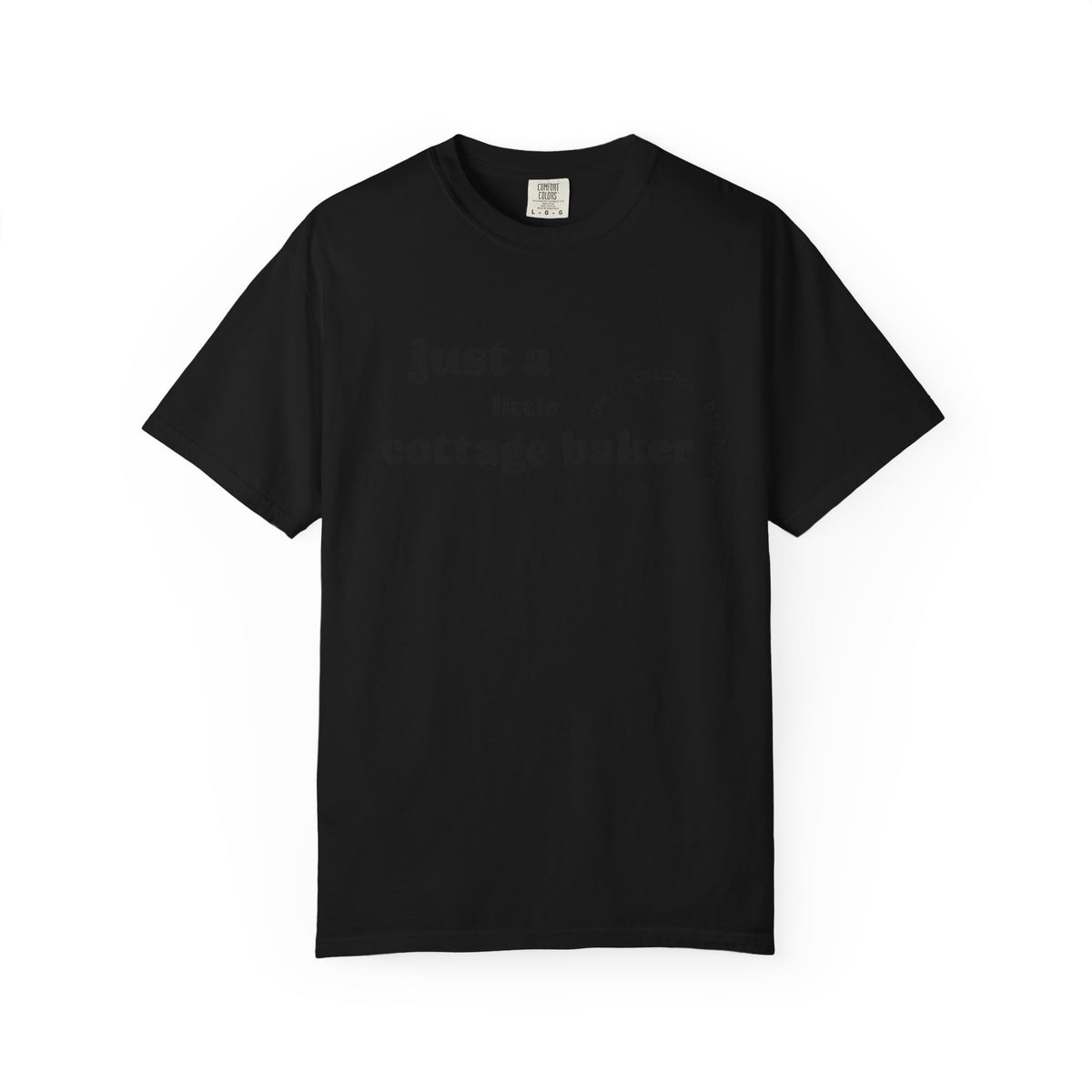 Copy of Cottage Baker T-Shirt — "Just a Little Cottage Baker" Minimal Graphic Tee
