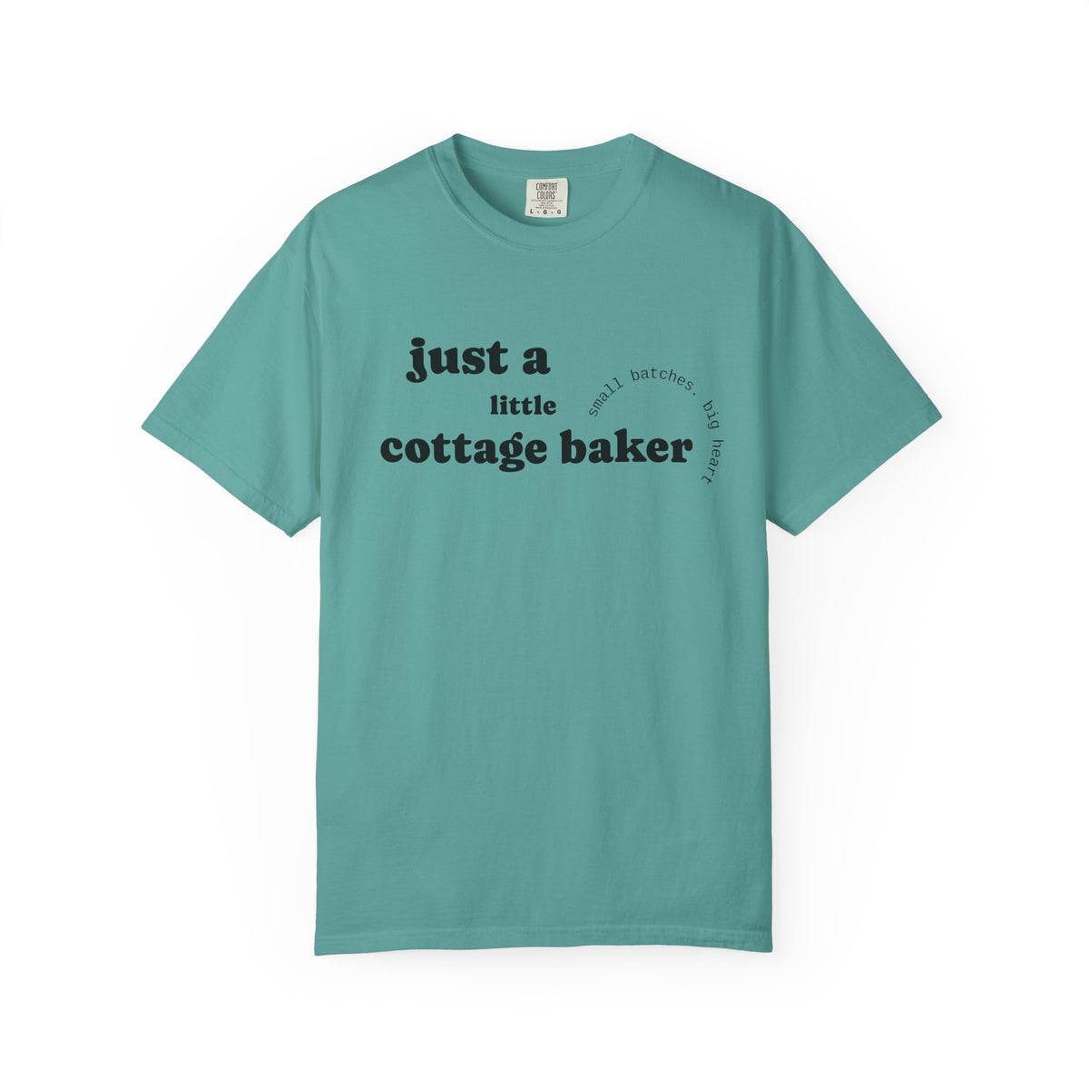 Copy of Cottage Baker T-Shirt — "Just a Little Cottage Baker" Minimal Graphic Tee
